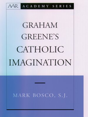 cover image of Graham Greene's Catholic Imagination